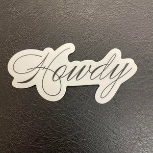 Howdy Decal Sticker