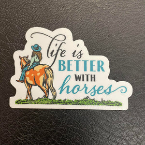 Life is Better With Horses Decal Sticker