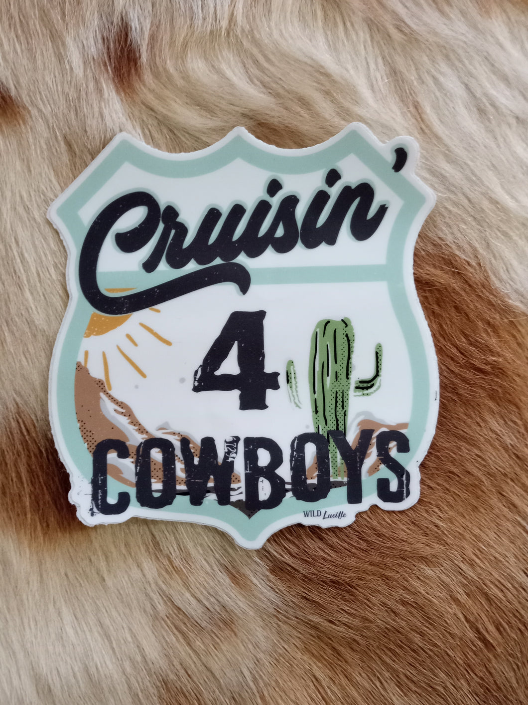 Crusin' for Cowboys Highway Sign Decal Sticker