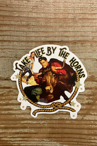Rodeo Quincy Sticker: Take Life by The Horns